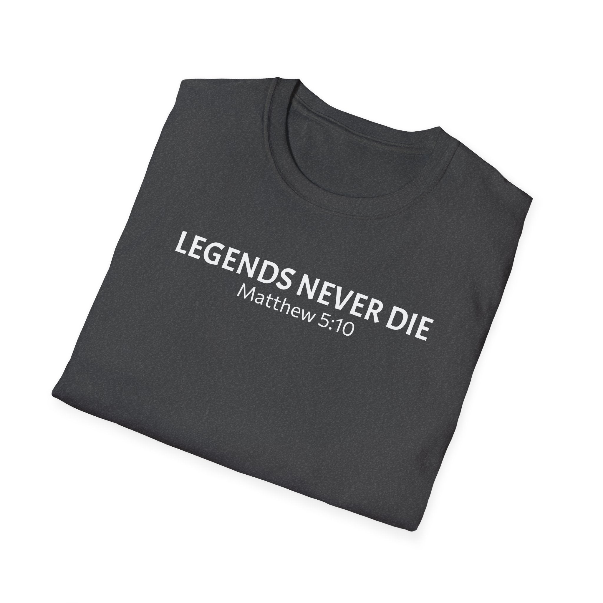 Legends Never Die Tee w/verse, Charlie Kirk