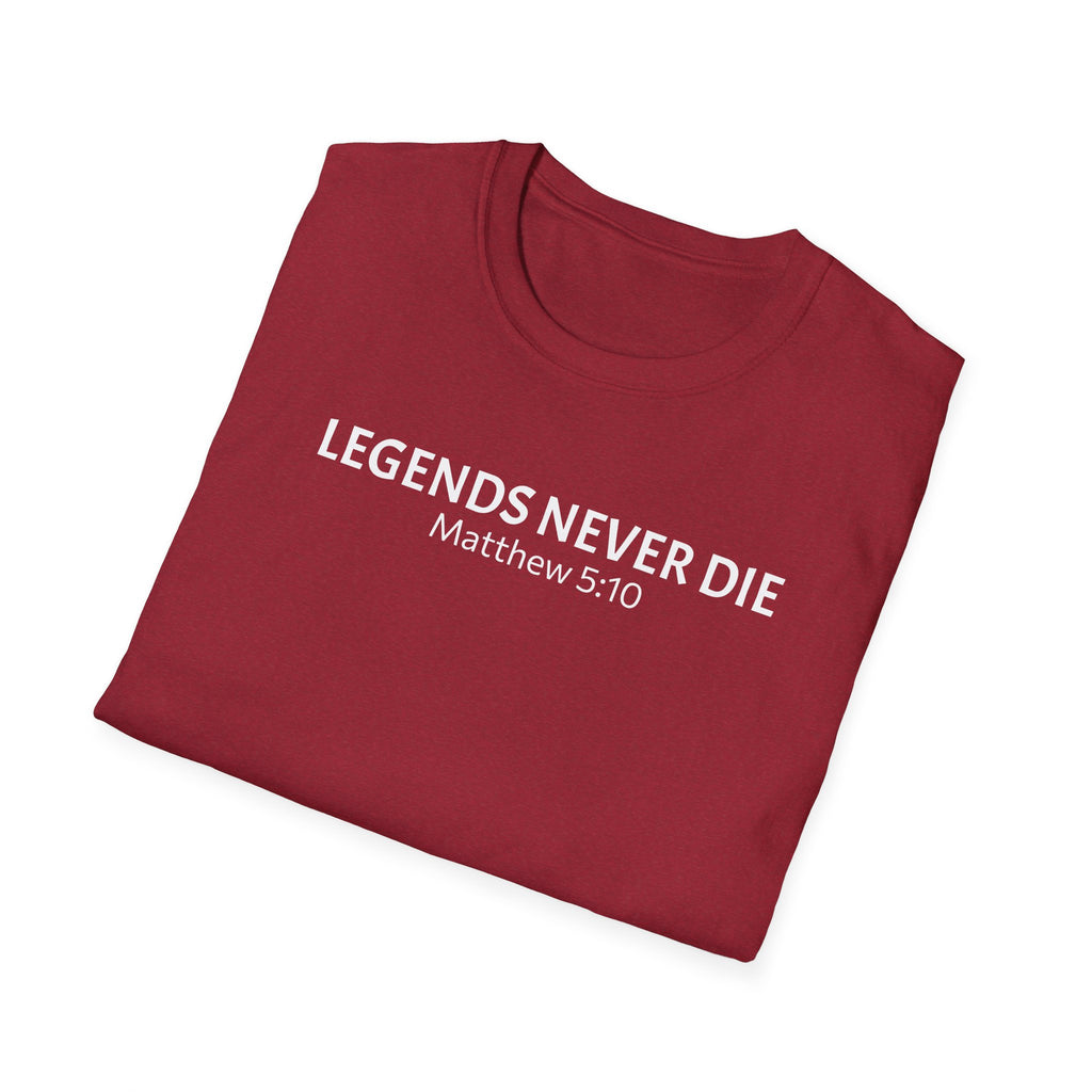 Legends Never Die Tee w/verse, Charlie Kirk
