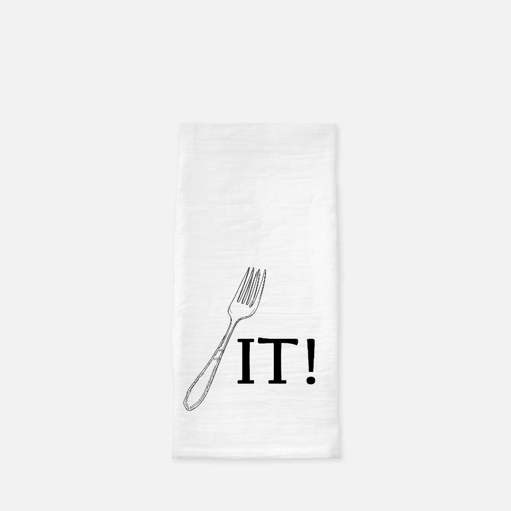 Fork It Tea Towel (Flour Sack)