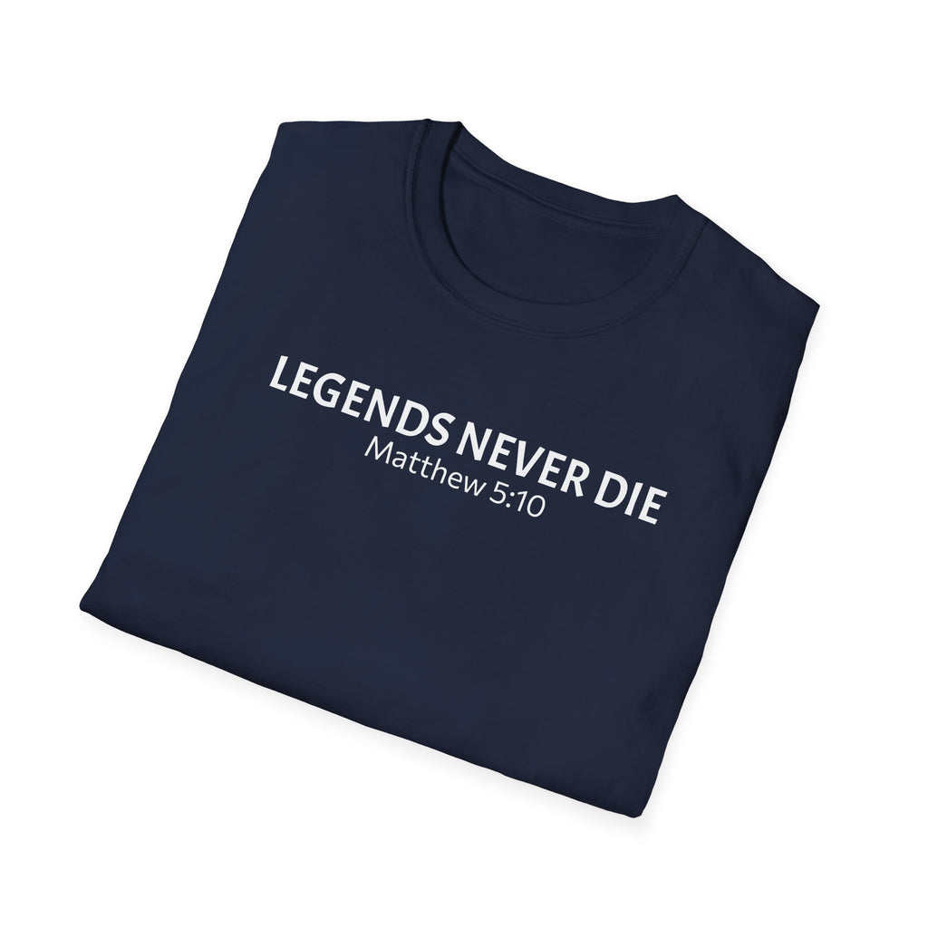 Legends Never Die Tee w/verse, Charlie Kirk