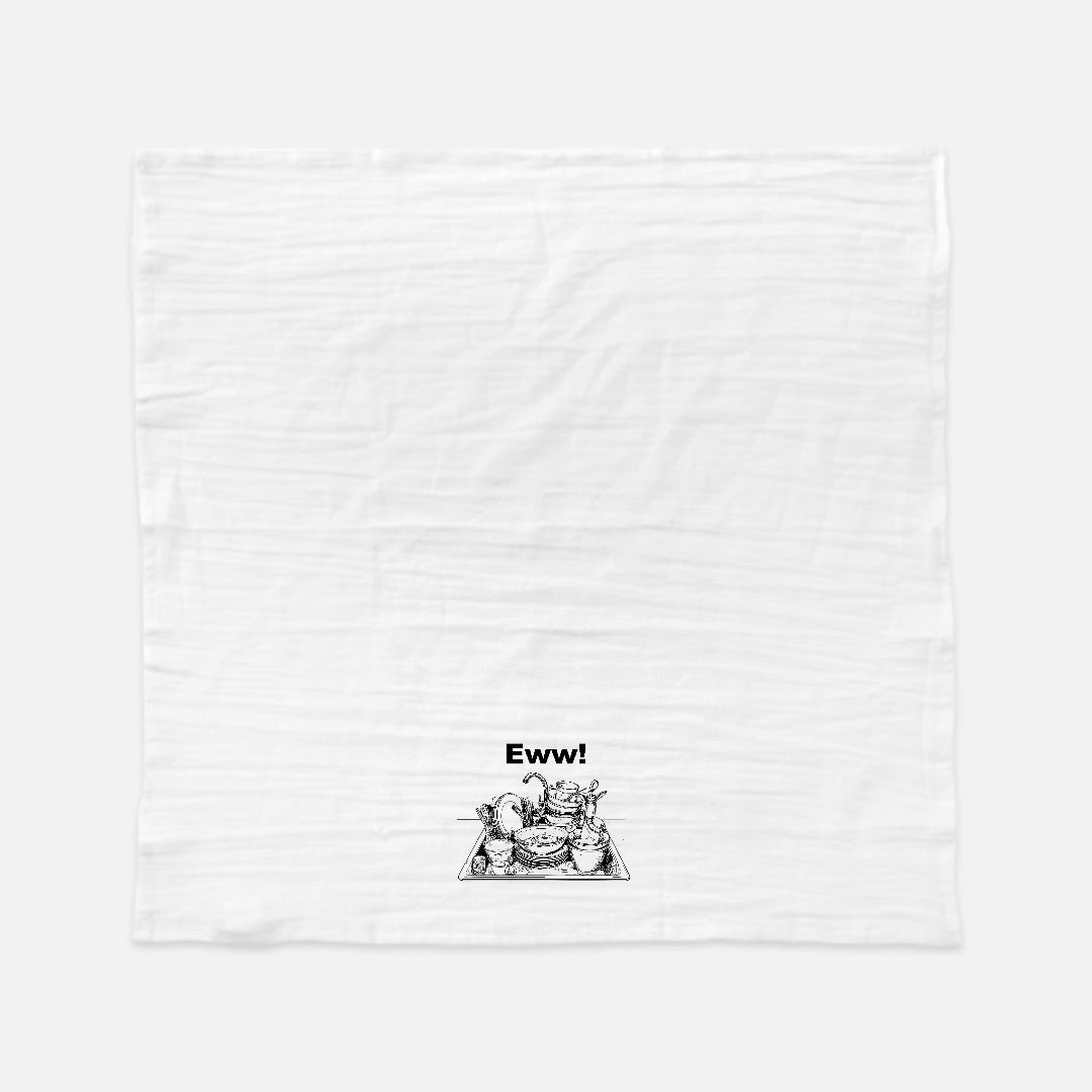 Eww Dishes Tea Towel (Flour Sack)