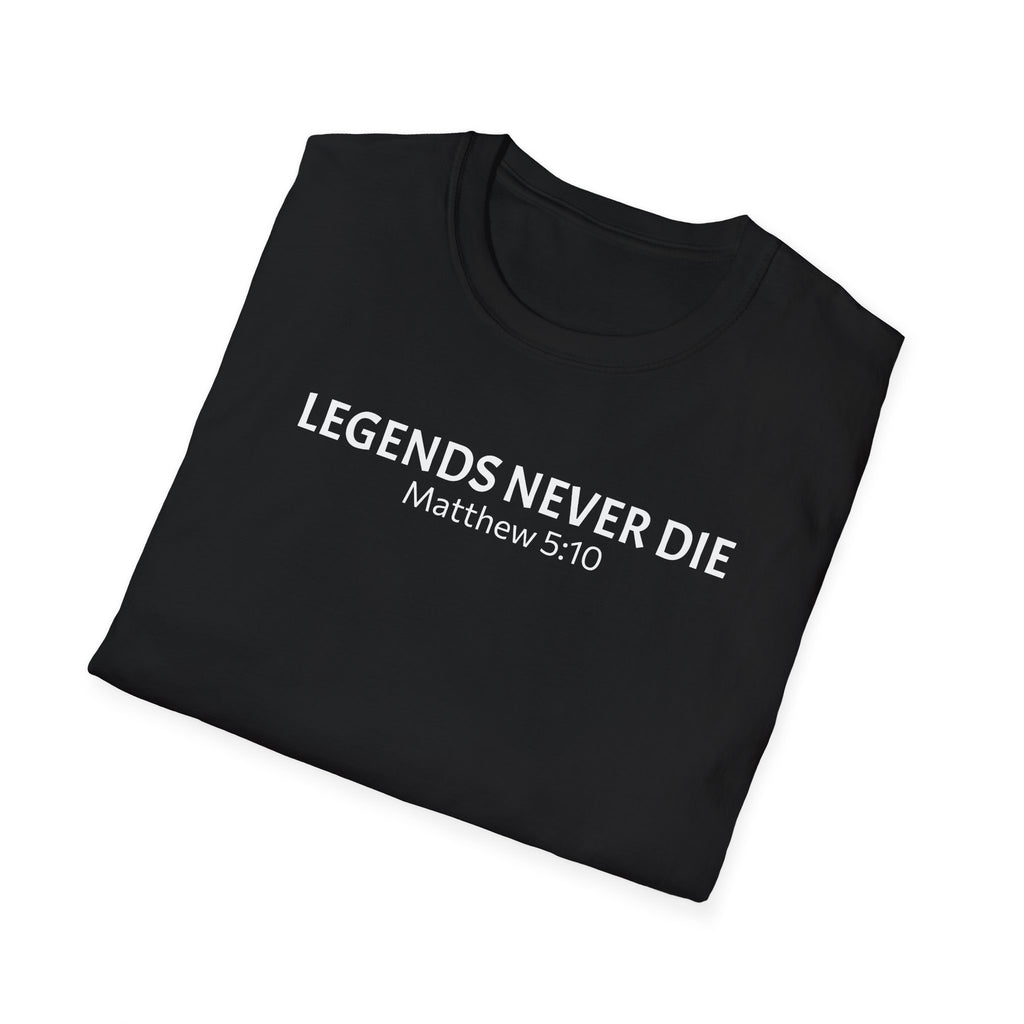 Legends Never Die Tee w/verse, Charlie Kirk