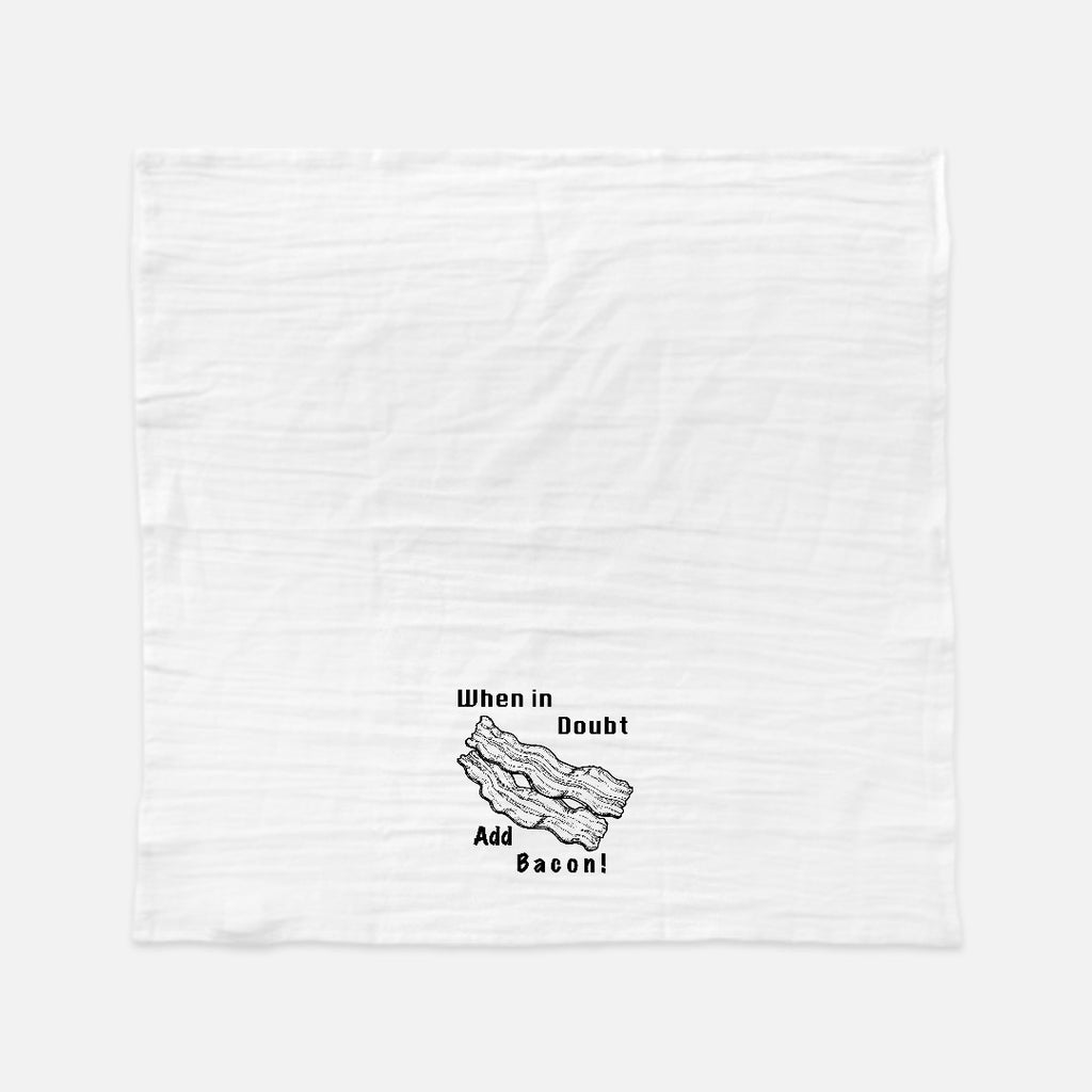Add Bacon Tea Towel (Flour Sack)