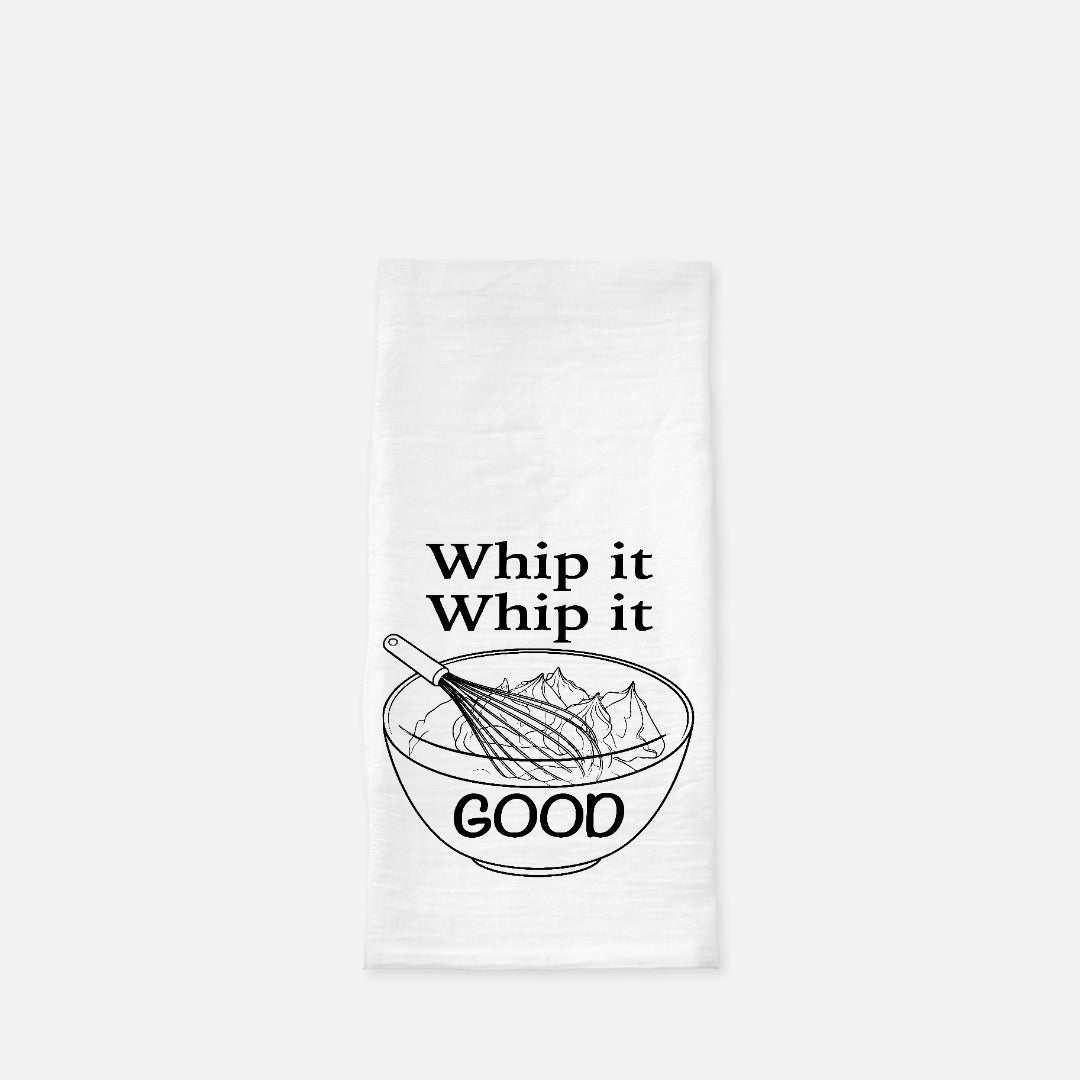 Whip It Tea Towel (Flour Sack)