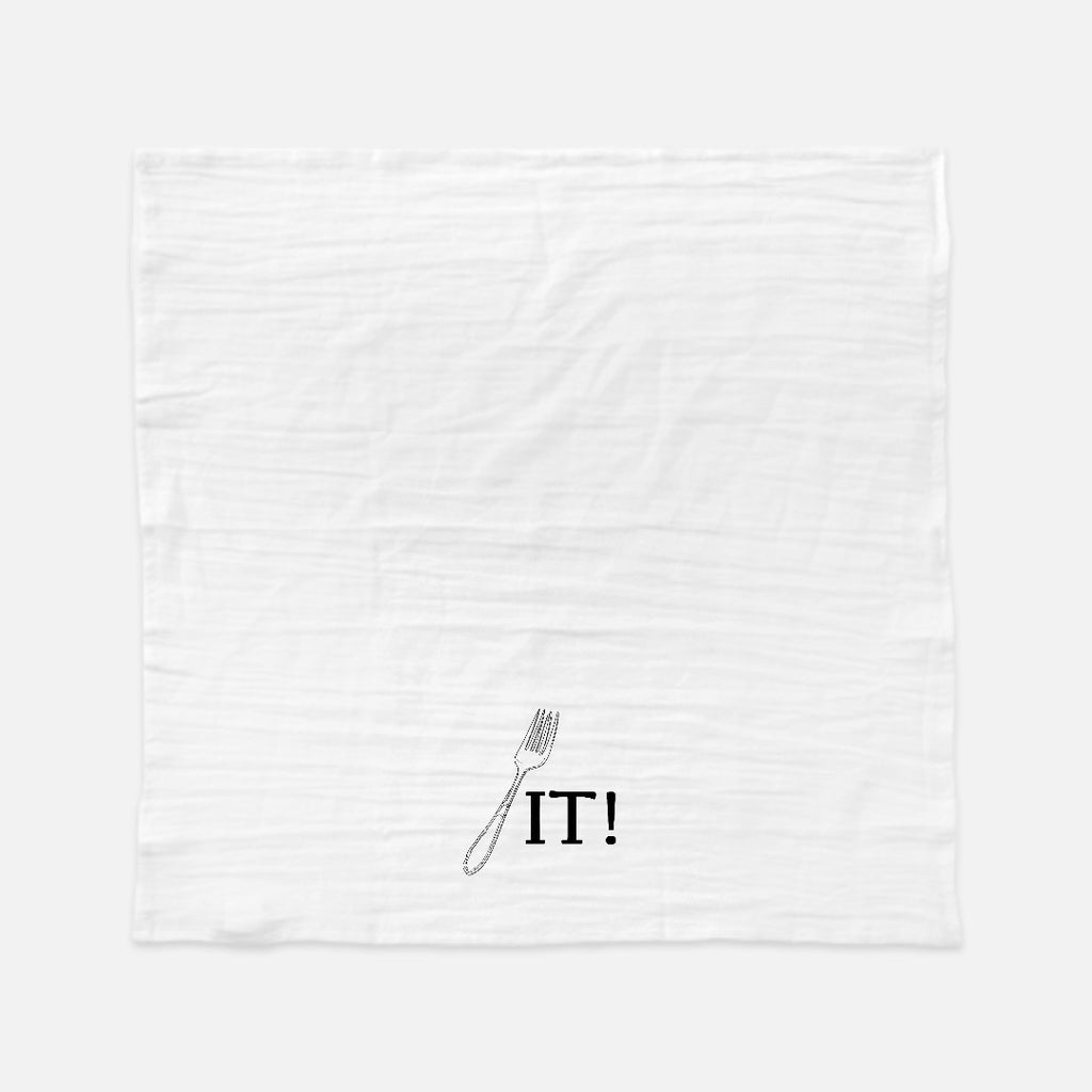 Fork It Tea Towel (Flour Sack)